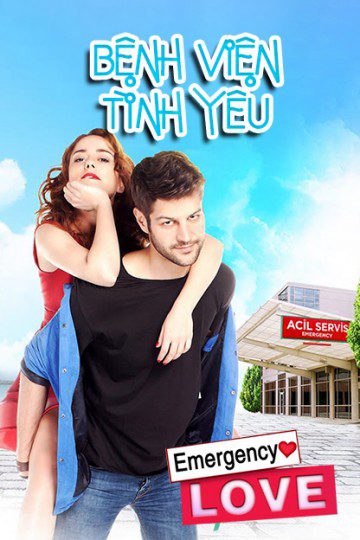 Bệnh Viện Tình Yêu Emergency Love