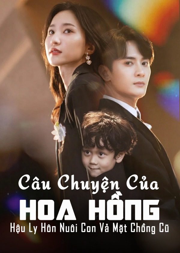 Câu Chuyện Của Hoa Hồng The Rose's Bitter Bloom