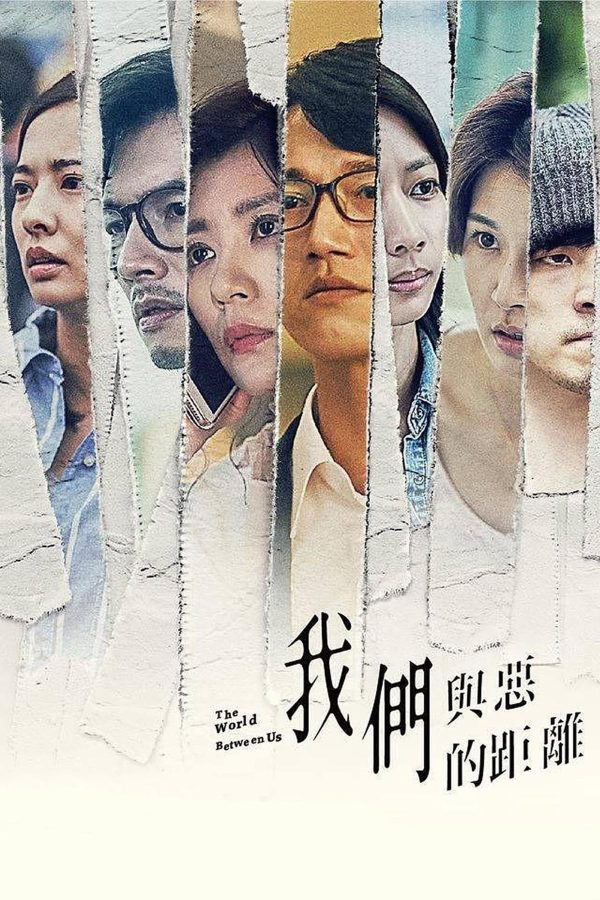 Khoảng cách giữa chúng ta và cái ác The World Between Us