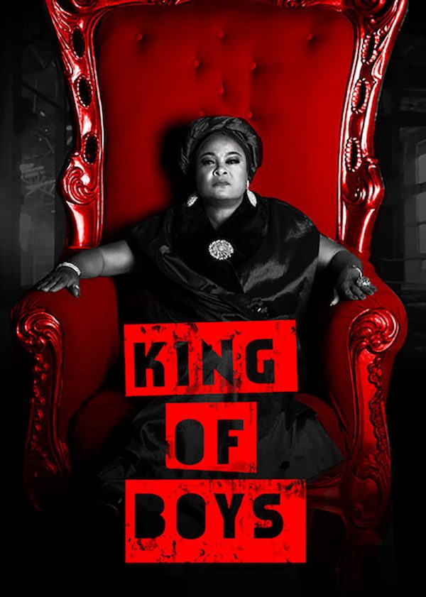 Mặt trái của quyền lực King of Boys
