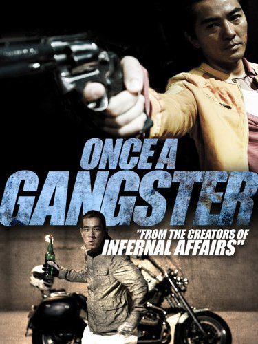 Một lần làm Gangster Once a Gangster