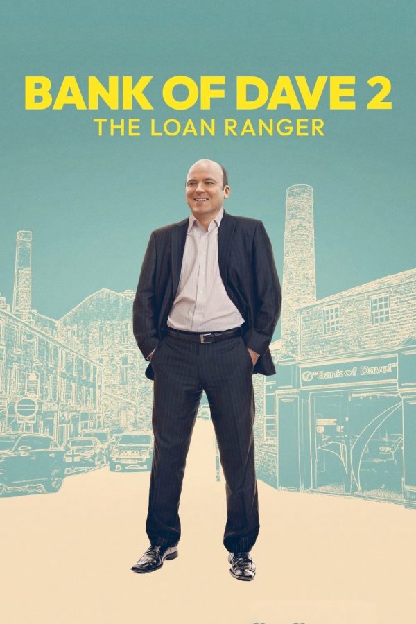 Ngân Hàng Của Dave 2: Người Cho Vay Cô Đơn Bank of Dave 2: The Loan Ranger