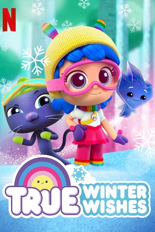 True: Ước nguyện mùa đông True: Winter Wishes
