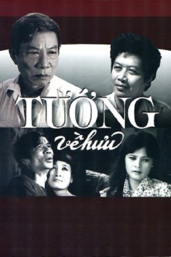 Tướng Về Hưu The General Retires