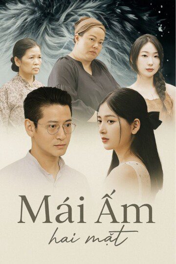 Mái Ấm Hai Mặt Mai Am Hai Mat