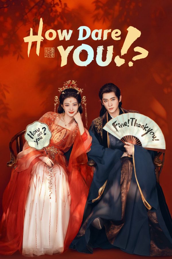 Còn Ra Thể Thống Gì Nữa How Dare You!?