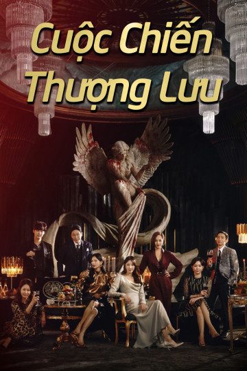Cuộc Chiến Thượng Lưu 1 Penthouse 1