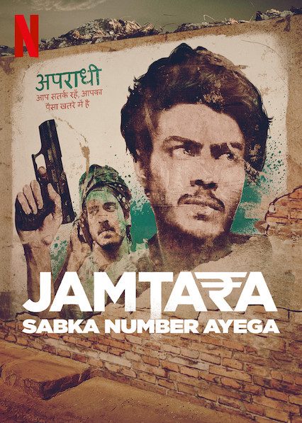 Jamtara – Thành phố lừa lọc Jamtara - Sabka Number Ayega