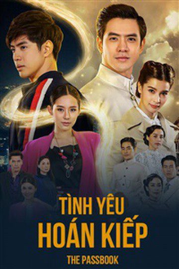 Tình Yêu Hoán Kiếp The Passbook