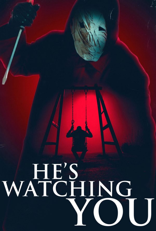 He’s Watching You He's Watching You