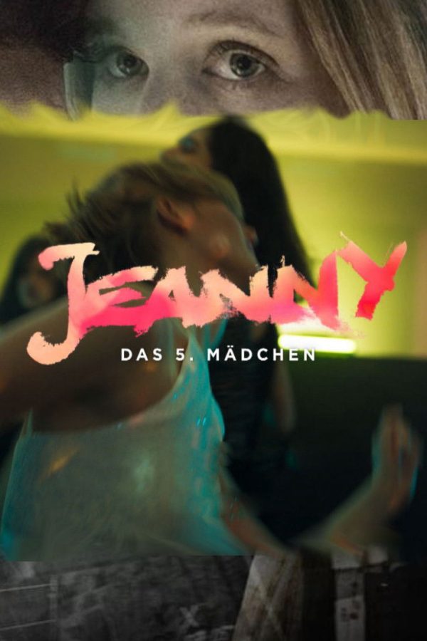 Jeanny: Cô Gái Thứ Năm Jeanny: The Fifth Girl