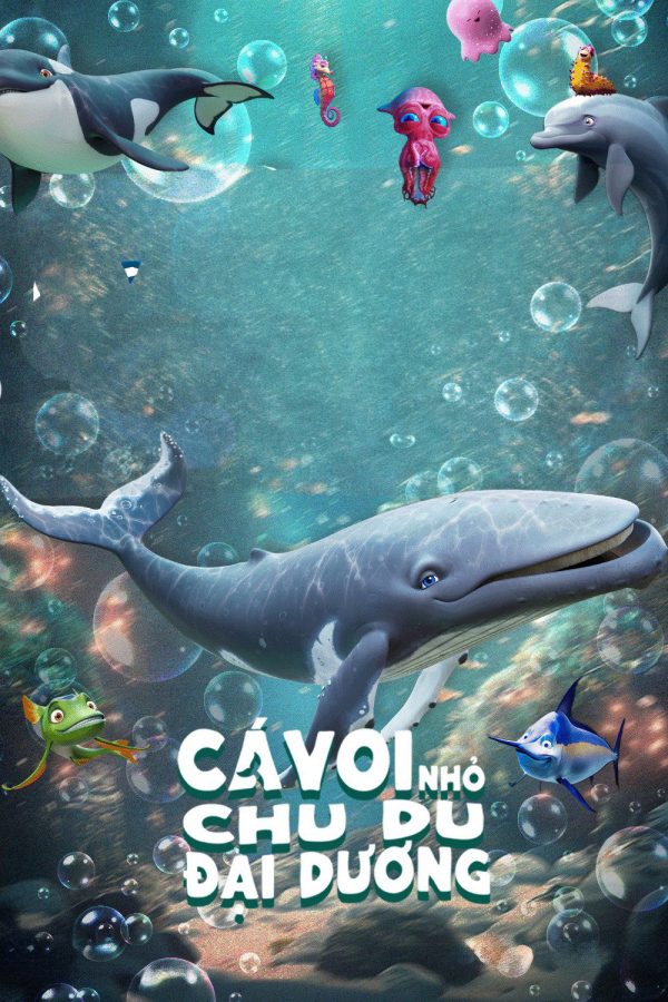 Cá Voi Nhỏ Chu Du Đại Dương The Last Whale Singer