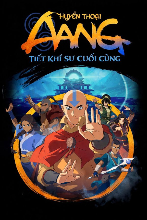 Huyền Thoại Aang: Tiết Khí Sư Cuối Cùng Avatar: Aang, The Last Airbender