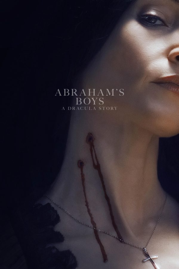 Những Chàng Trai Nhà Abraham: Chuyện Ma Cà Rồng Abraham's Boys: A Dracula Story