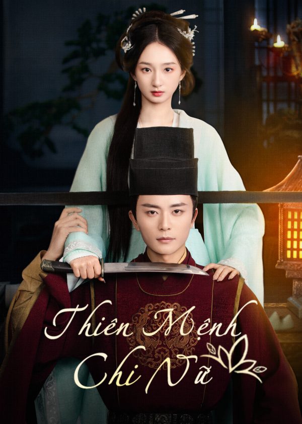 Thiên Mệnh Chi Nữ The Chosen Queen