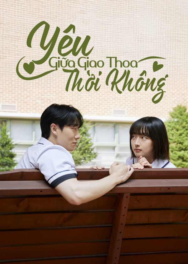 Yêu Giữa Giao Thoa Thời Không Oops! Forgot to Say I Love You