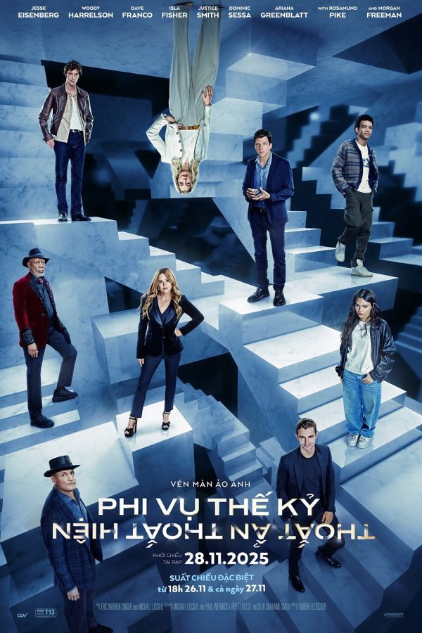 Phi Vụ Thế Kỷ 3: Thoắt Ẩn Thoắt Hiện Now You See Me: Now You Don't